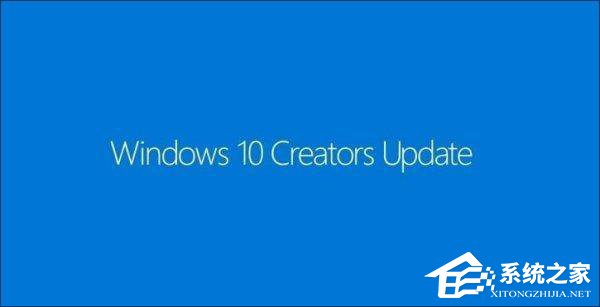 Win10創(chuàng)意者更新有哪些隱藏的功能？Win10創(chuàng)意者新功能詳解